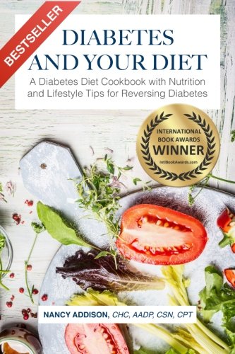 Nancy Addison, nutritionist, writes about diabetes. Diabetes: What You Need to Know To Take Control of Your Health It is all about Dieabetes And Your Diet.